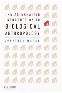 The Alternative Introduction to Biological Anthropology (2011)