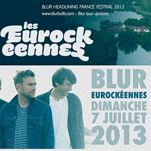 eurocks festival blur 2013, eurocks festival ticket, blur eurockeennes, blur france gig, blur france 2013, blur europe tour 2013, blur 2013 gig, blur russia, blur france gig