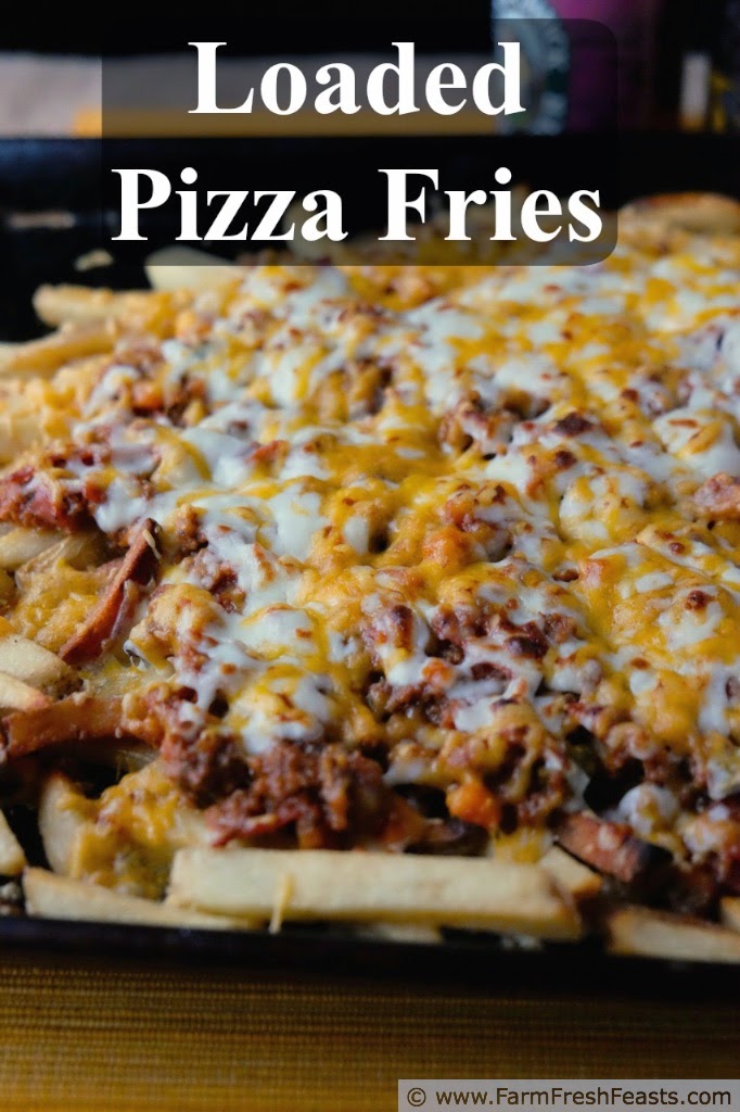 Farm Fresh Feasts Loaded Pizza Fries EatWithWest 