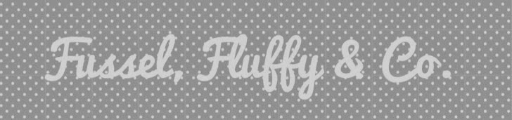 Fussel, Fluffy & Co