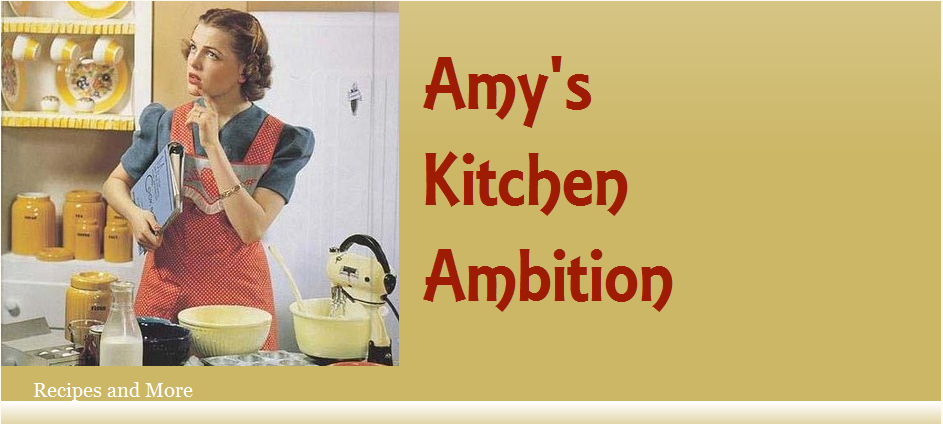 Amy's Kitchen Ambition