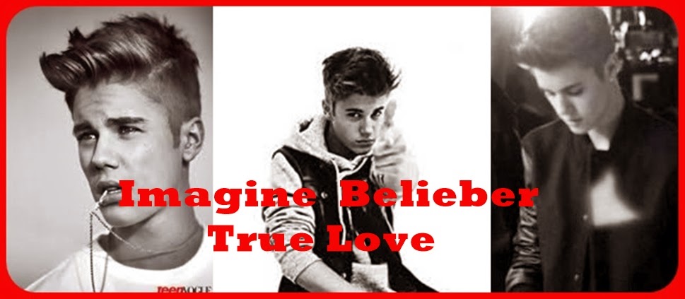 Imagine Belieber True Love 