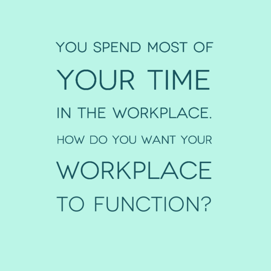 How well does your workplace work?