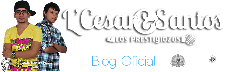 L'Cesar & Santos "Los Prestigiozos"