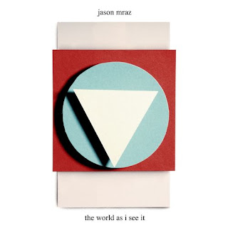 Jason Mraz - The World As I See It Lyrics