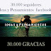 30.000 seguidores Ideas y Pensamientos facebook!!!