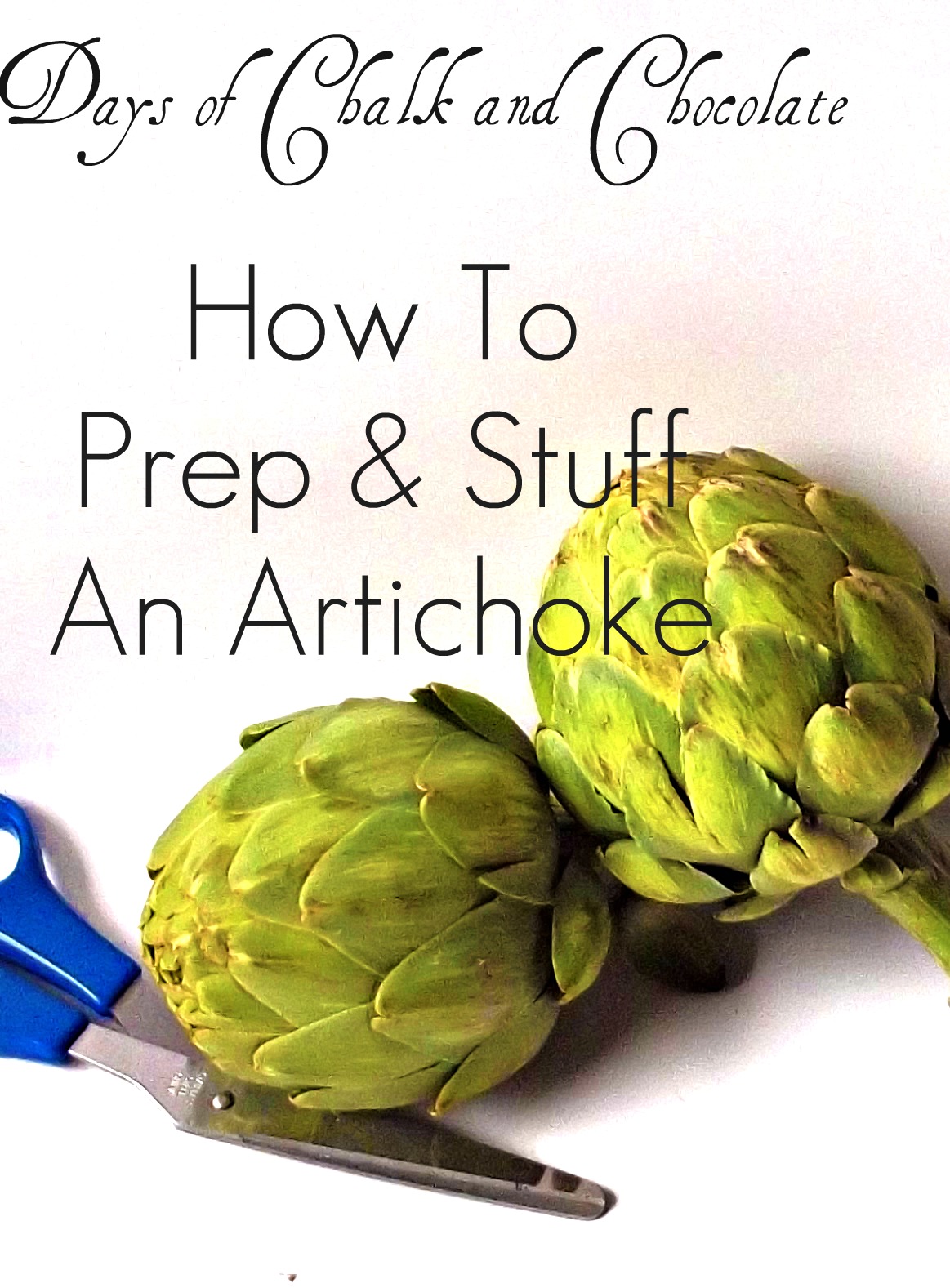 Artichoke Preparation and Stuffing Live Creatively Inspired
