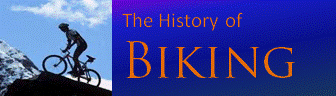 The History of Biking