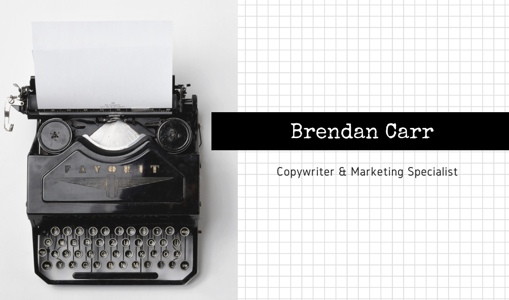 Brendan Carr - Copywriter