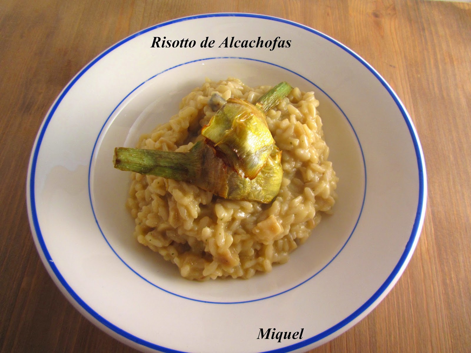 Les receptes del Miquel Risotto de Alcachofas