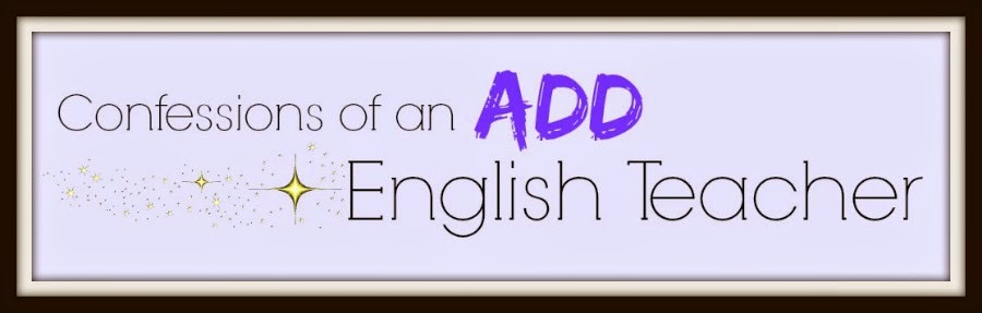 Confessions of an ADD English Teacher