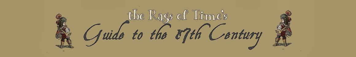 The Rags of Time's Guide to 17th century