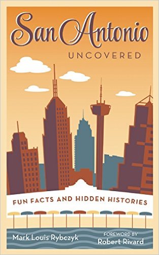 San Antonio Uncovered