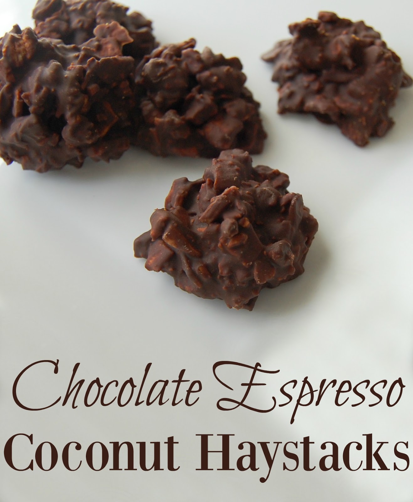 Chocolate Espresso Coconut Haystacks The Pistachio Project