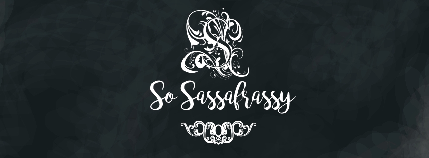 So Sassafrassy