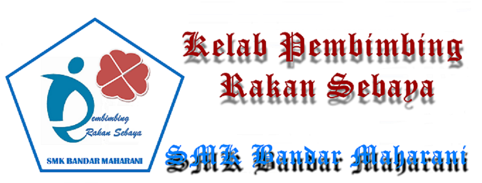 KELAB PEMBIMBING RAKAN SEBAYA SMK BANDAR MAHARANI