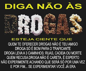 DIGA NÃO A DROGA!