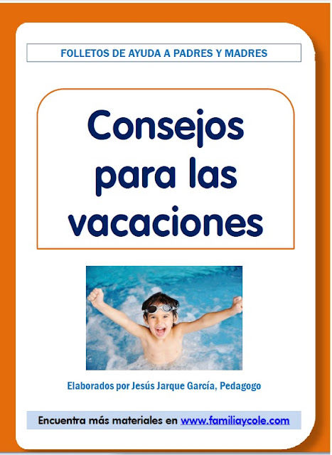 http://familiaycole.com/wp-content/uploads/2015/04/28-consejos-para-las-vacaciones.pdf