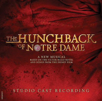The Hunchback of Notre Dame by Alan Menken and Stephen Schwartz Studio Cast Recording