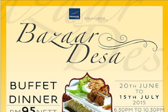 "Bazaar Desa" Buffet Menu in Square Restaurant Novotel KL City Centre