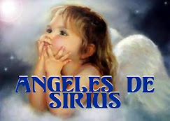 ANGELES DE SIRIUS...