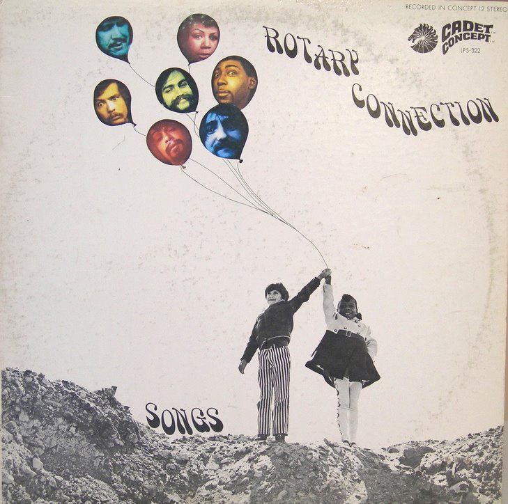 Damn Right I Am Somebody Rotary Connection "Songs"