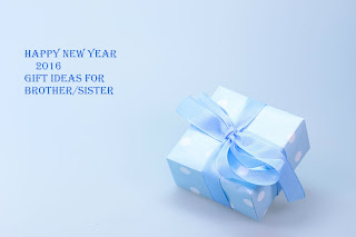 happy new year 2016 gift ideas for brother sister 2016 new year gifts ideas