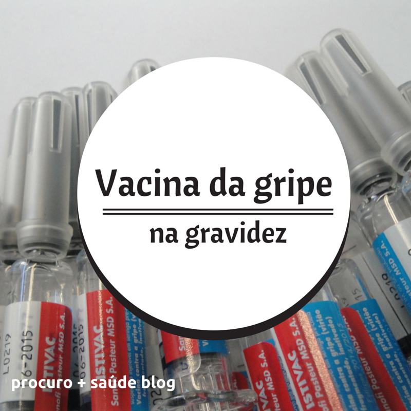 Vacina da gripe na gravidez - Procuro + Saúde