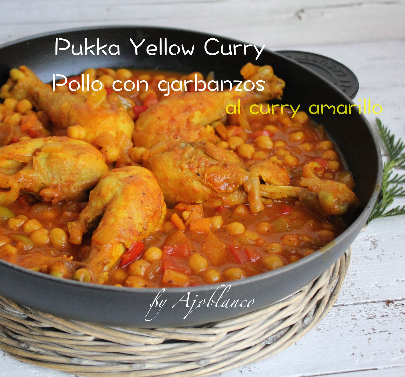 AJOBLANCOBLOG Pollo al curry amarillo o Chicken Pukka Yellow Curry de