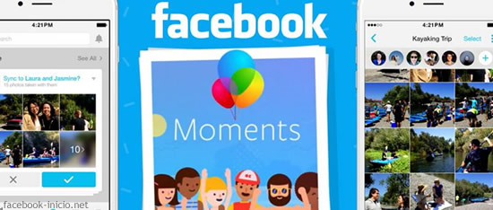 Descarga Facebook Momentos o tus fotos sincronizadas serán borradas