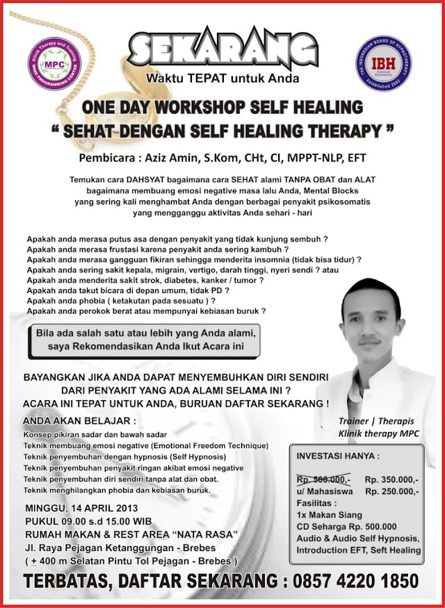 ONE DAY WORKSHOP SELF HEALING | 14 APRIL 2013