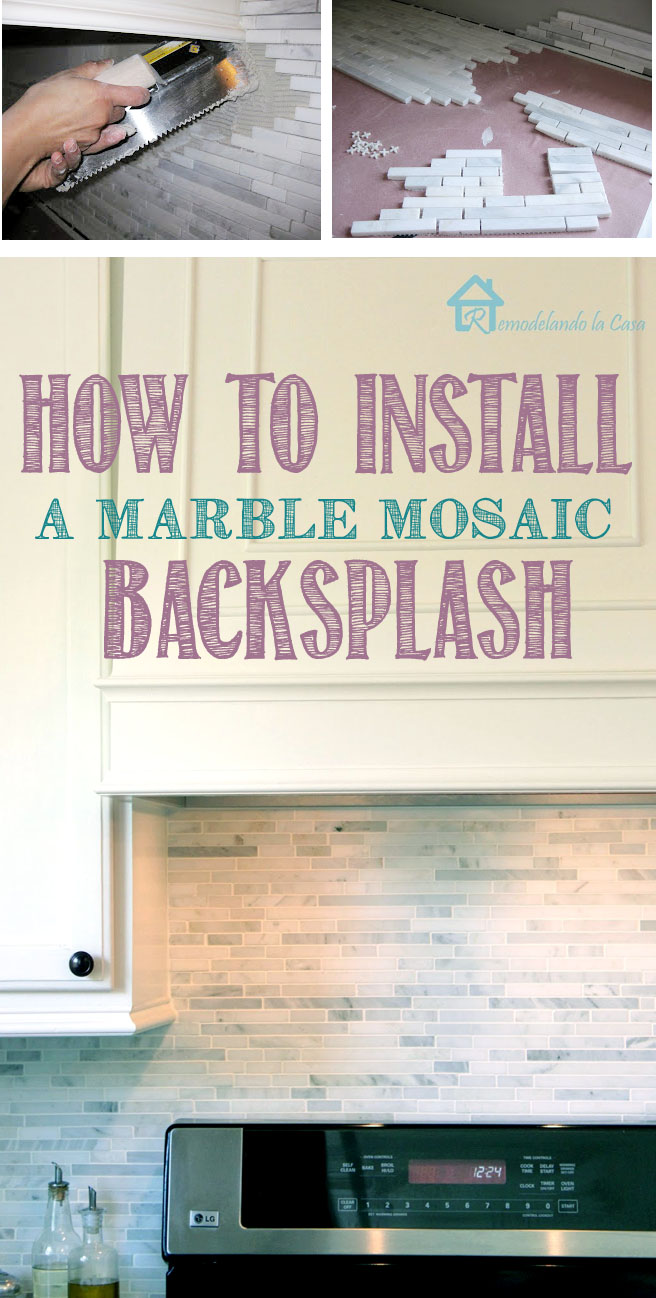 Installing a Marble Backsplash Remodelando la Casa