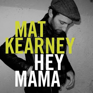 Mat Kearney - Hey Mama Lyrics