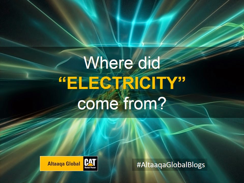 Altaaqa Global Wordsmith Where did “electricity” come from?