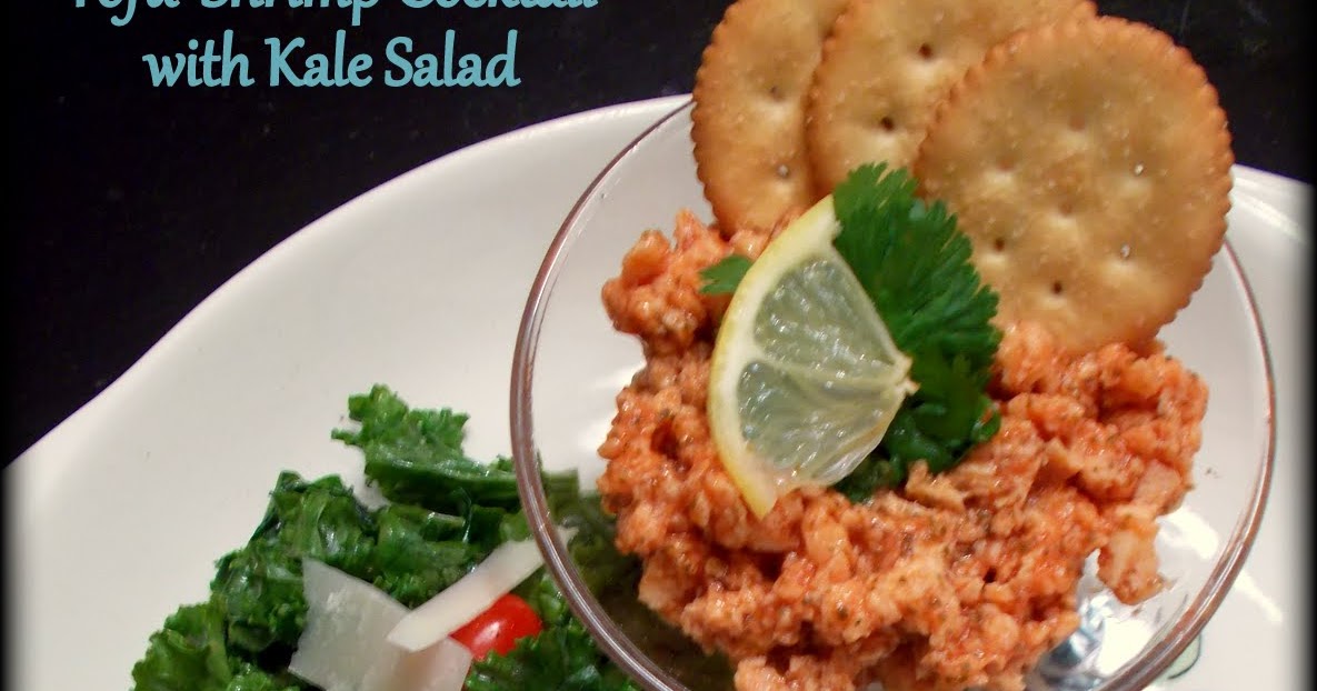 Watching What I Eat Tofu 'Shrimp Cocktail' with Kale Salad Meatless