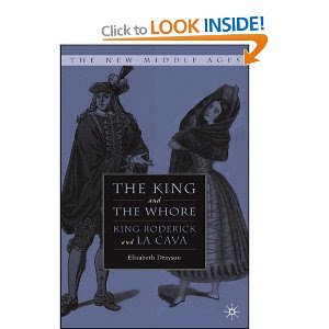 The King and the Whore: King Roderick and La Cava