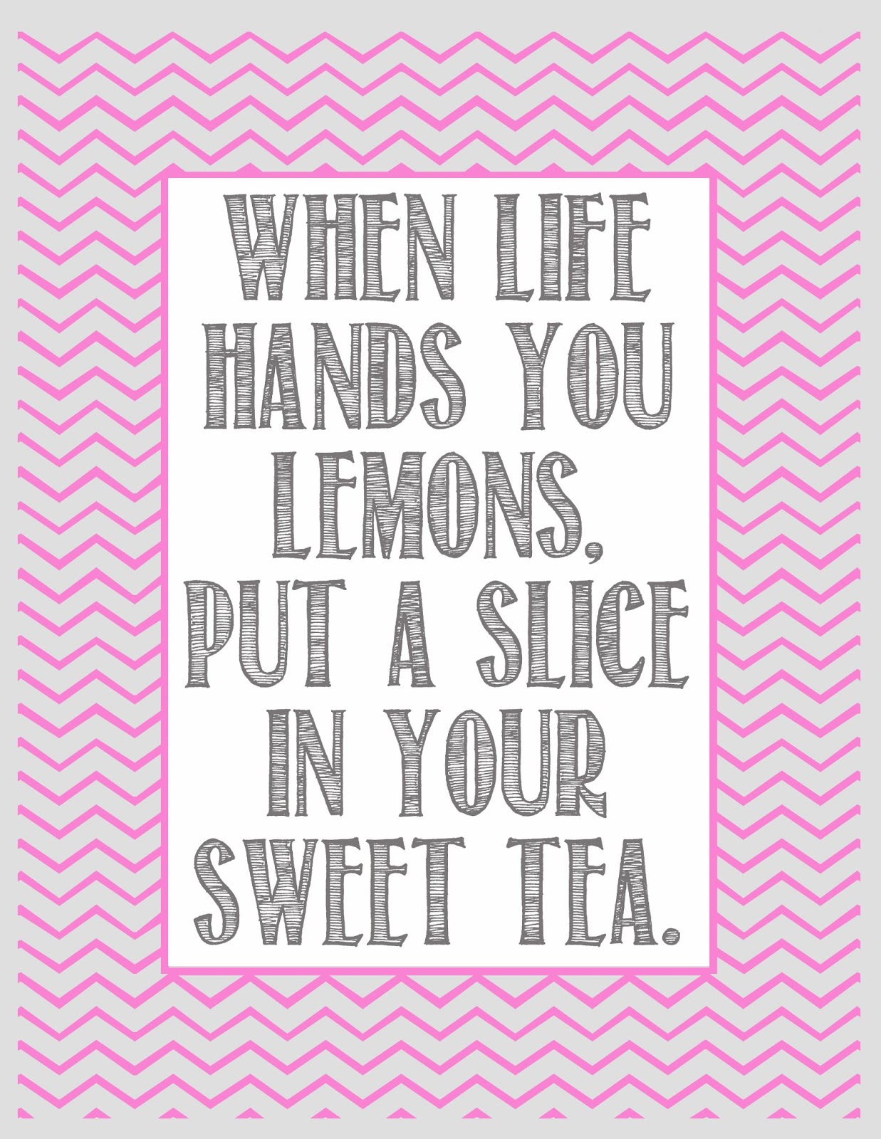 When life hands you lemons printables