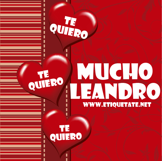 Imagenes Que Digan Te Quiero Leandro | te quiero mucho leandro imagenes para fb Imagenes Que Digan Te Quiero Leandro | te quiero mucho leandro imagenes para fb