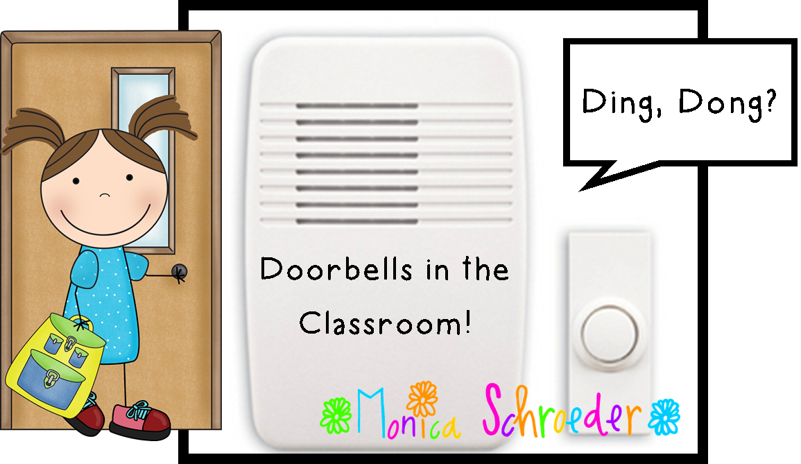 Bright Idea Doorbells in the Classroom to The Schroeder Page!