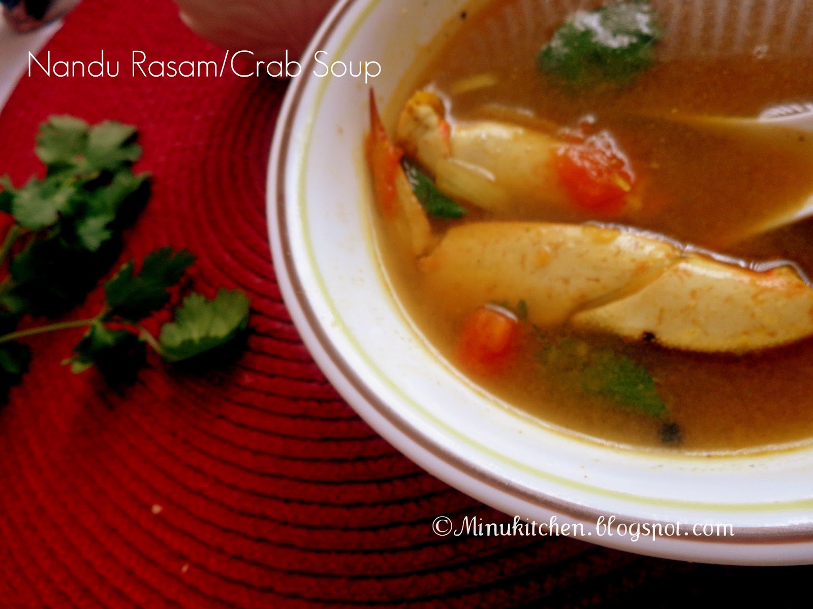 Nandu Rasam/Crab Soup Minu's Kitchen
