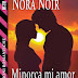 Pensieri e riflessioni su "Minorca mi amor" di Nora Noir