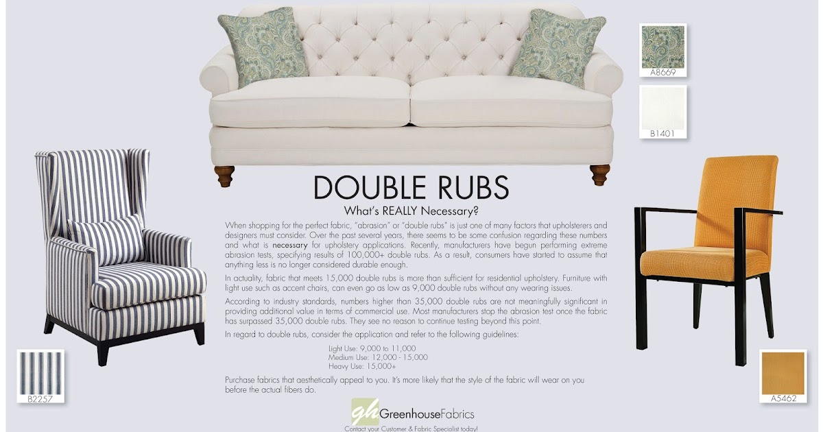 Greenhouse Fabrics DOUBLE RUBS...WHAT'S REALLY NECESSARY?