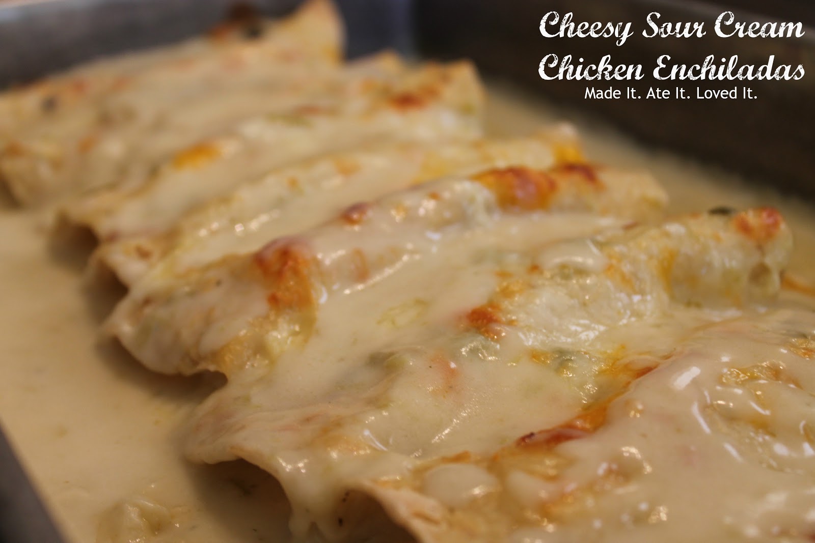 Cheesy Sour Cream Chicken Enchiladas Classy Clutter