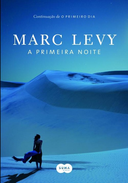 News: Capa do livro "A Primeira Noite", de Marc Levy 2