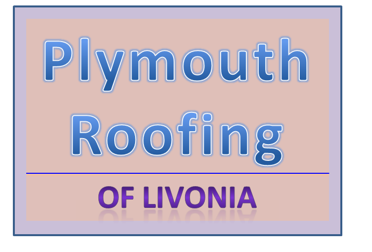 Plymouth Roofing of Livonia