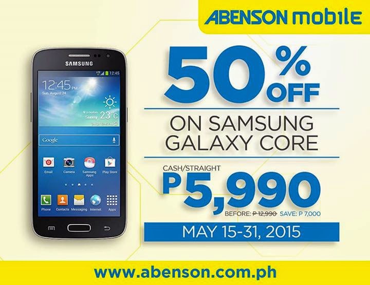 Abenson 50 off Samsung Galaxy Core May 15 to 31 2015 Pamurahan