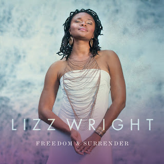 Lizz Wright Jazz Album Freedom and Surrender