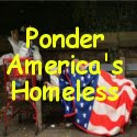 Ponder the Homeless