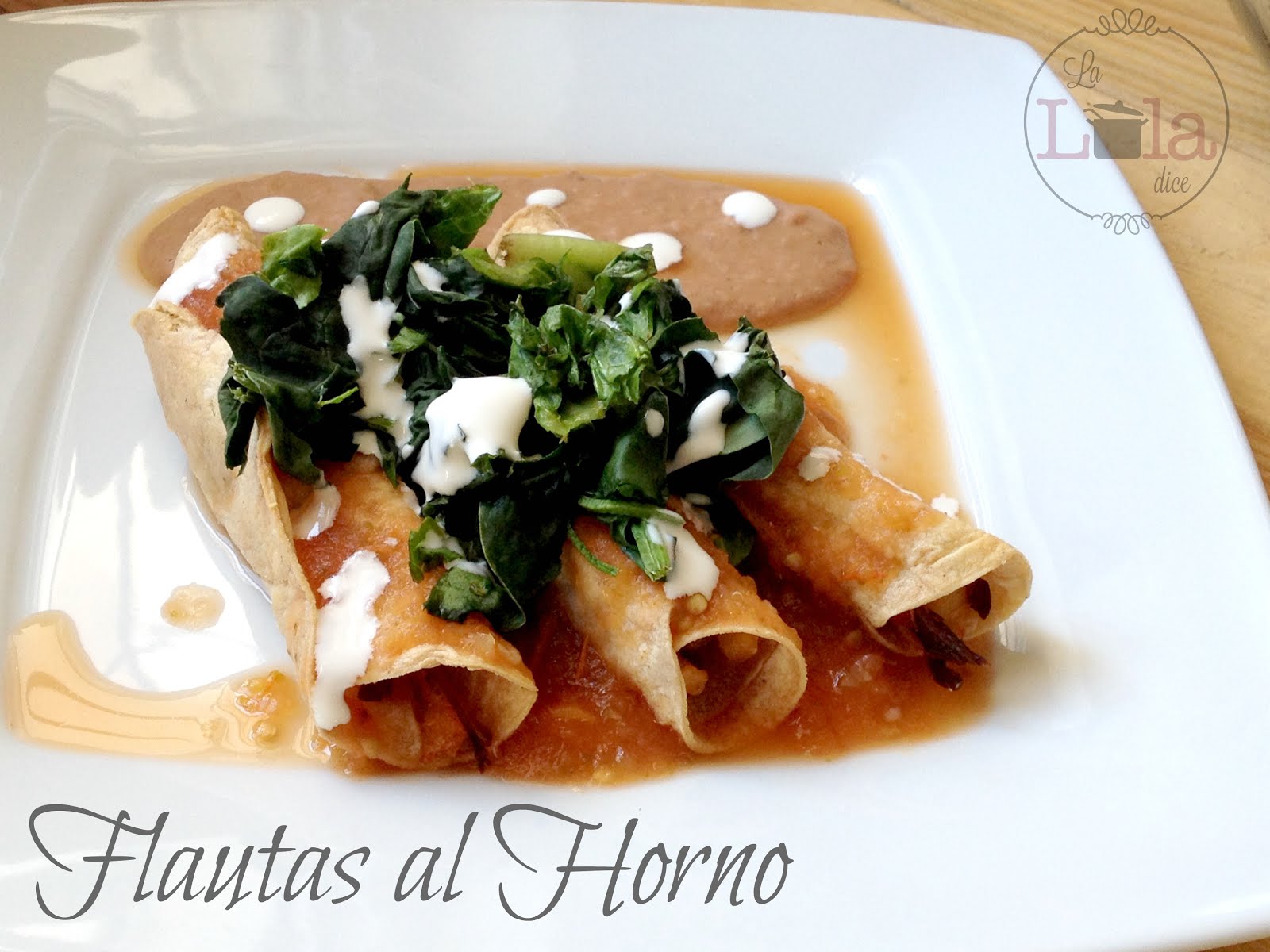 Flautas al Horno La Lola Dice