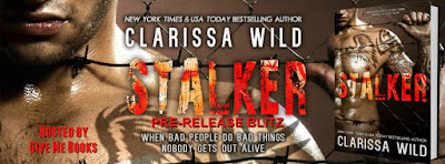 Stalker by Clarissa Wild Pre-Release Blitz with Giveaway!!!